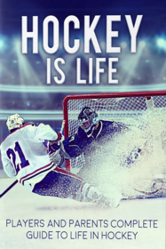 Hockey Is Life